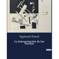 La Interpretación de los Sueños
