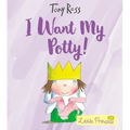 I Want My Potty!: Volume 1