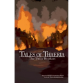 Tales of Thaeria: Three Brothers