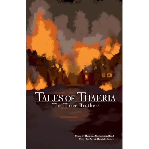 Tales of Thaeria: Three Brothers