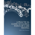 A Practical Guide to Global Point-of-Care Testing