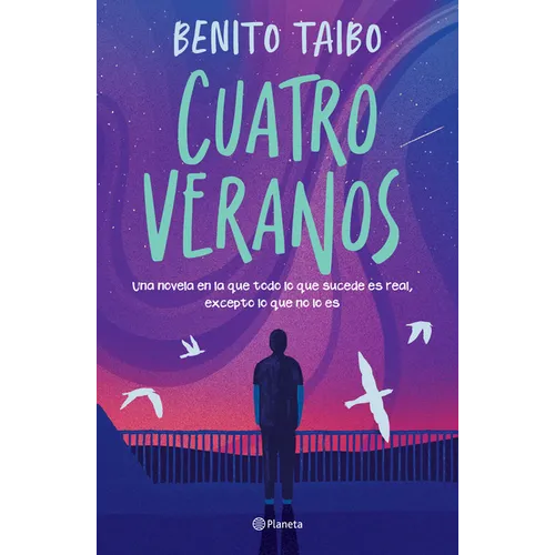 Cuatro Veranos / Four Summers