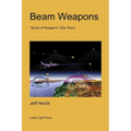 Beam Weapons: Roots of Reagan's 'Star Wars'