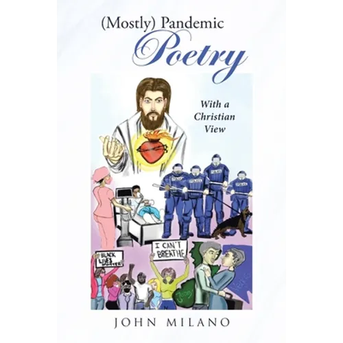 (Mostly) Pandemic Poetry: With a Christian View