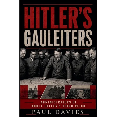 Hitler's Gauleiters