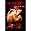 Bite Me, Two Book Vampire Romance Collection (Volume One)