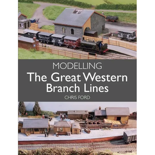 Modelling the Great Western Branch Lines