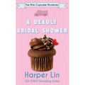 A Deadly Bridal Shower
