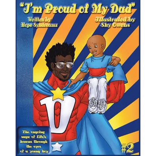 I'm Proud of My Dad