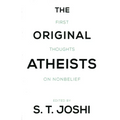 The Original Atheists: First Thoughts on Nonbelief