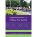 Engendering Violence in Papua New Guinea
