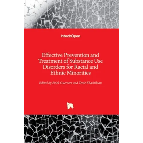 Effective Prevention and Treatment of Substance Use Disorders for Racial and Ethnic Minorities