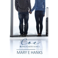 Coe: A Marriage of Convenience Christian Romance