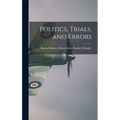 Politics, Trials, and Errors