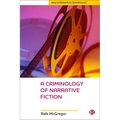 A Criminology of Narrative Fiction