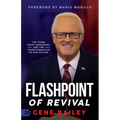 Flashpoint of Revival: The Third Great Awakening and the Transformation of our Nation