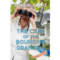 The Case of the Bouncing Grandma