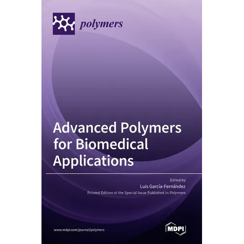 Advanced Polymers for Biomedical Applications