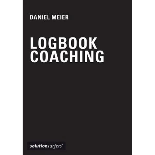 Logbook for Coaches: a personal journal for professional coaches