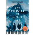 The Forest of Wool and Steel