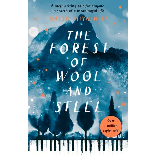 The Forest of Wool and Steel