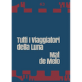 Tutti i Viaggiatori della Luna