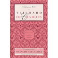 Meditations with Teilhard de Chardin