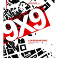 9 X 9 - A Method of Design: From City to House Continued