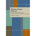 Thatcher, Reagan, and Mulroney: In Search of a New Bureaucracy