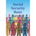 Social Security Basic Income: A Safety Net for All Americans