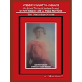 Wesort-Mulatto-Indians (An Ethnic Tri-Racial Isolate Group) of Port Tobacco and La Plata, Maryland: "The Mulindian Nation"