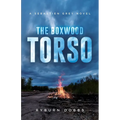 The Boxwood Torso: A Sebastien Grey Novel