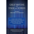 Great Britons of Stage and Screen: Volume II: Directors in Conversation (hardback)