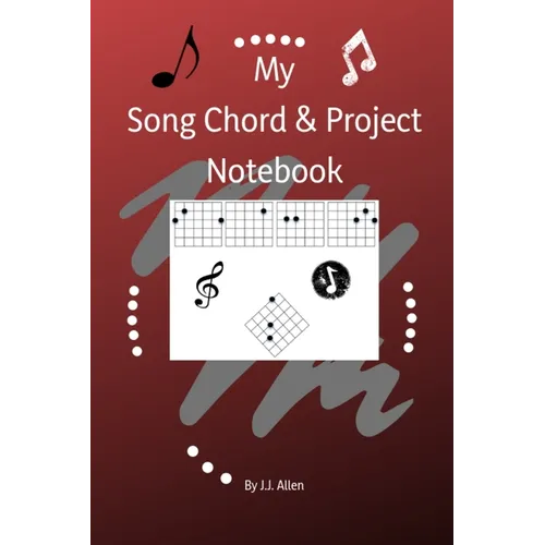 My Song Chord & Project Notebook
