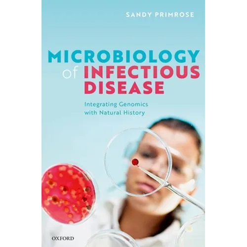 Microbiology of Infectious Disease: Integrating Genomics with Natural History