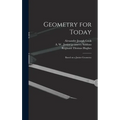 Geometry for Today: Based on a Junior Geometry