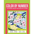 Color By Number Coloring Book For Adults & Kids: Stress Relieving Designs For Relaxation