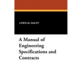 A Manual of Engineering Specifications and Contracts