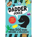 Dadder Jokes: Over 500 MORE Groans and Chuckles: The Mark Gonyea Edition
