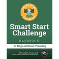 Smart Start Challenge Handbook: 31 Days of Brain Training