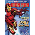 Iron Man: Invasion of the Space Phantoms: Invasion of the Space Phantoms