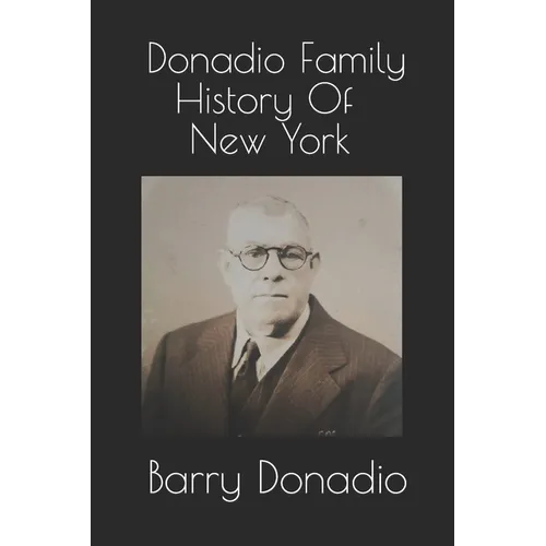 Donadio Family History Of New York