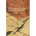 Who Is an Alien?: Reading the Plural Through Gandhi