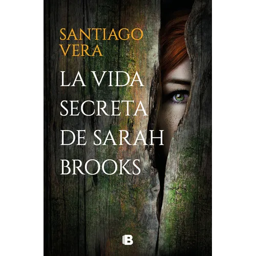 La Vida Secreta de Sarah Brooks / The Secret Life of Sarah Brooks