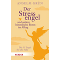 Der Stressengel Und Andere Himmlische Boten: Die 33 Engel Fur Alle Falle