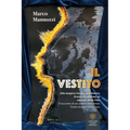 Il Vestito: Alla magica ricerca dell'Amore. Presta attenzione ai segnali della vita.