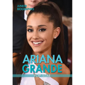 Ariana Grande: Pop Star
