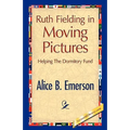 Ruth Fielding in Moving Pictures