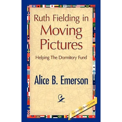Ruth Fielding in Moving Pictures