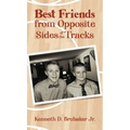 Best Friends from Opposite Sides of the Tracks